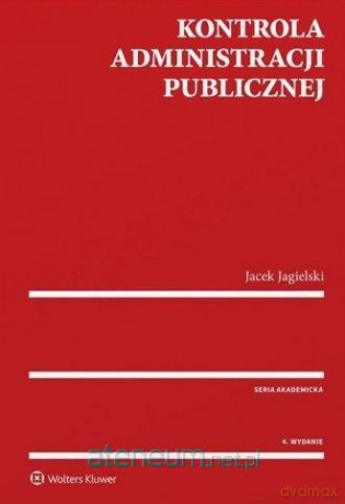 Kontrola administracji publicznej [KSIĄŻKA]