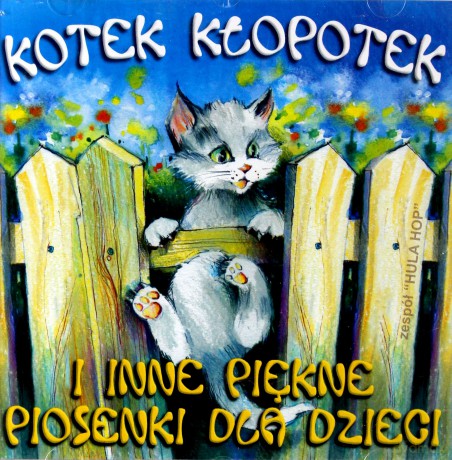 Kotek Kłopotek i inne piękne piosenki [CD]