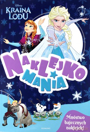 Kraina Lodu. Naklejkomania [KSIĄŻKA]