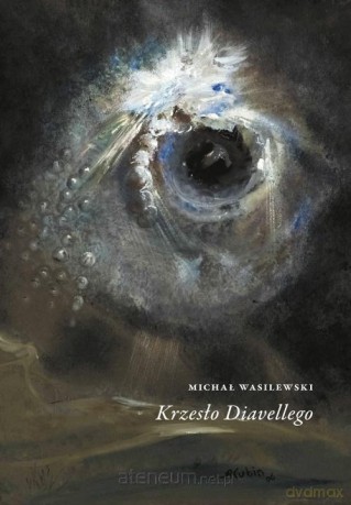 Krzesło Diavellego - Michał Wasilewski [KSIĄŻKA]
