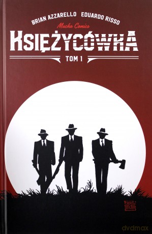 Księżycówka (Tom 1) - Brian Azzarello [KOMIKS]