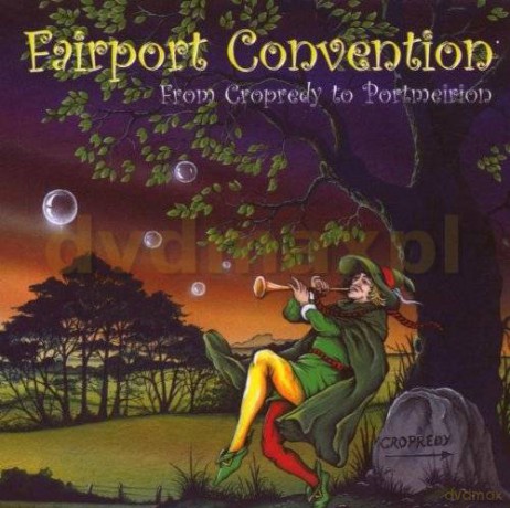 Fairport Convention: From Cropredy... [CD]