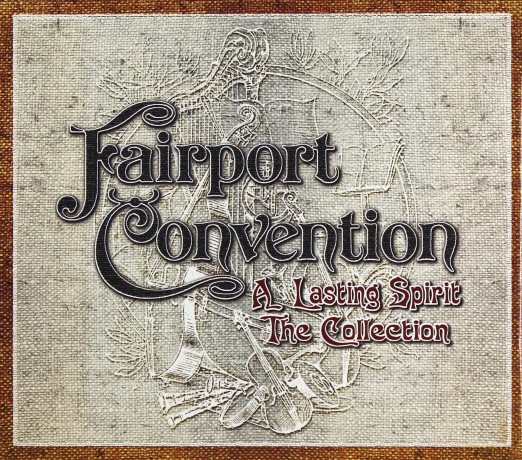 Fairport Convention: A Lasting Spirit [BOX] [3CD]