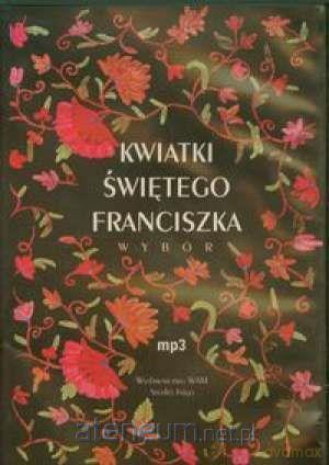 Kwiatki Świętego Franciszka [AUDIOBOOK]