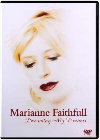Marianne Faithfull: Dreaming My Dreams [DVD]