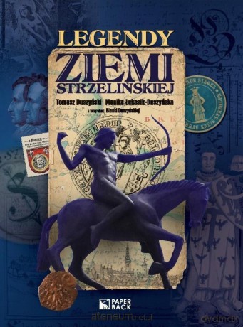 Legendy ziemi Strzelińskiej [KSIĄŻKA]