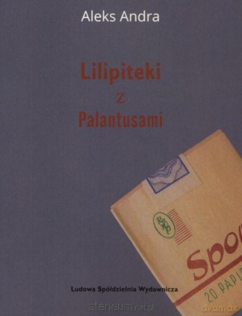 Lilipiteki z Palantusami - Aleks Andra [KSIĄŻKA]