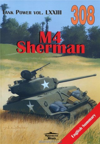 M4 Sherman. Tank Power vol. LXXIII 308 - Janusz Ledwoch [KSIĄŻKA]