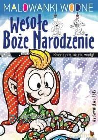Malowanki wodne - Wesołe Boże Narodzenie [KSIĄŻKA]