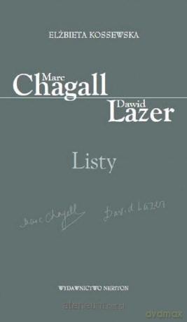 Marc Chagall-Dawid Lazer. Listy [KSIĄŻKA]