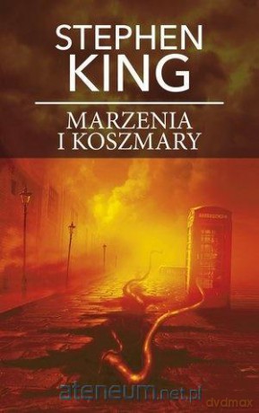 Marzenia i koszmary (pocket) - Stephen King [KSIĄŻKA]