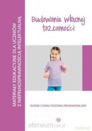 Materiały edukacyjne - Budowanie własnej tożsamości [KSIĄŻKA]