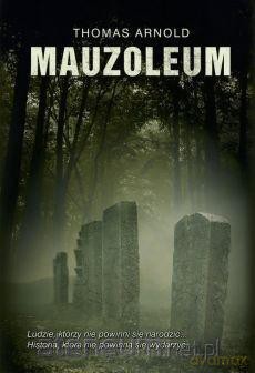 Mauzoleum - Thomas Arnold [KSIĄŻKA]
