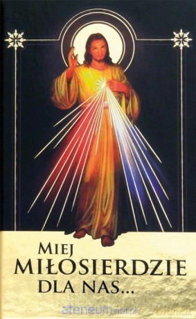 Miej miłosierdzie dla nas [KSIĄŻKA]