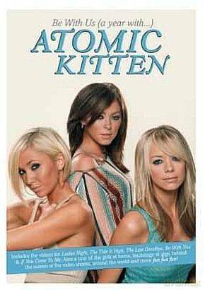 Atomic Kitten - Be With Us (a year with...) [DVD]
