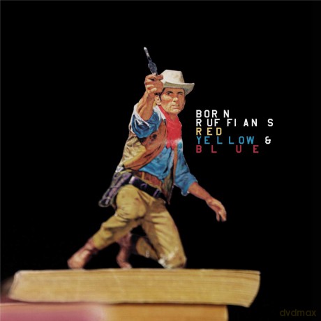 Born Ruffians: Red Yellow & Blue [Winyl]