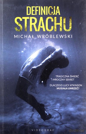 Definicja strachu - Michał Wróblewski [KSIĄŻKA]