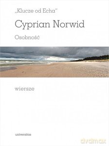 Klucze od echa. Osobność. Wiersze - Cyprian Norwid [KSIĄŻKA]