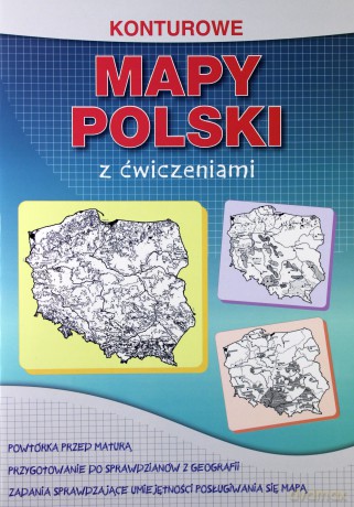 Konturowe Mapy Polski z ćwiczeniami [KSIĄŻKA]