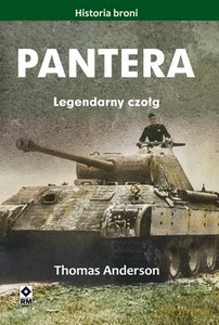 Pantera. Legendarny czołg - Thomas Anderson [KSIĄŻKA]