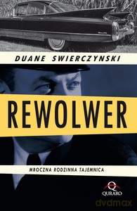 Rewolwer - Duane Swierczynski [KSIĄŻKA]