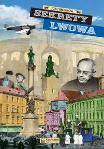 Sekrety Lwowa - Jurij Smirnow [KSIĄŻKA]