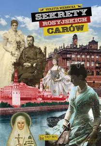 Sekrety rosyjskich carów - Violetta Wiernicka [KSIĄŻKA]