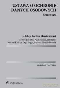 Ustawa o ochronie danych osobowych. Komentarz [KSIĄŻKA]