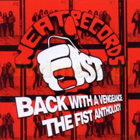Fist: Back With A Vengeance [2CD]