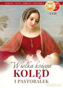 Wielka księga kolęd i pastorałek [KSIĄŻKA]