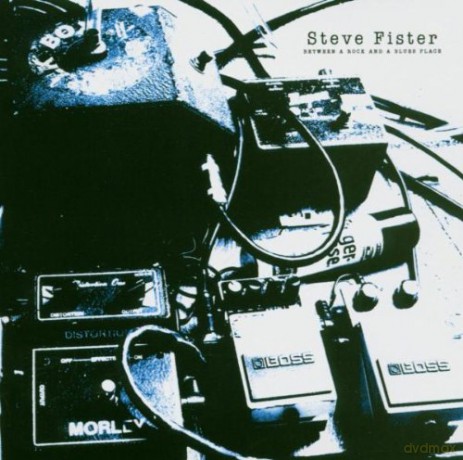 Steve Fister: Between A Rock And... [CD]