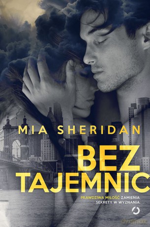 Bez tajemnic - Mia Sheridan [KSIĄŻKA]