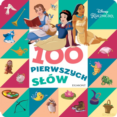 Disney księżniczka. 100 pierwszych słów [KSIĄŻKA]