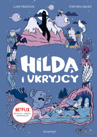 Hilda i Ukryjcy - Stephen Davies [KSIĄŻKA]