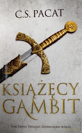 Książęcy Gambit. Zniewolony książę (Tom 2) - C.S. Pacat [KSIĄŻKA]