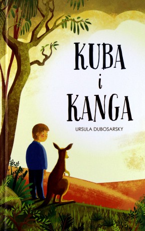 Kuba i Kanga - Ursula Dubosarsky [KSIĄŻKA]