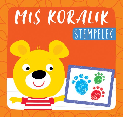 Miś Koralik. Stempelek [KSIĄŻKA]