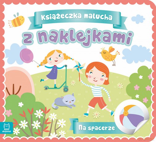 Na spacerze. Książeczka malucha z naklejkami [KSIĄŻKA]