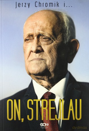 On strejlau - Andrzej Strejlau, Jerzy Chromik [KSIĄŻKA]