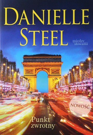 Punkt zwrotny - Danielle Steel [KSIĄŻKA]
