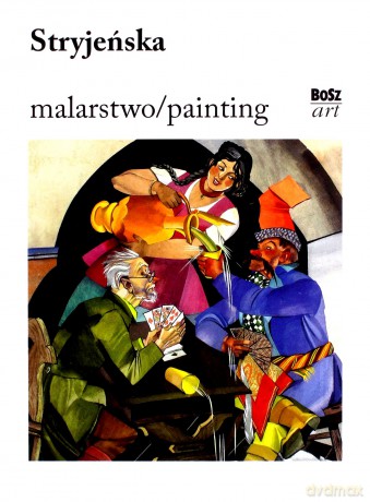 Stryjeńska. Malarstwo - Światosław Lenartowicz [KSIĄŻKA]