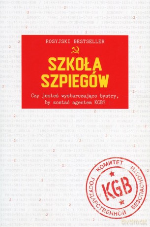 Szkoła szpiegów - Denis Bukin, Kamil Guliev [KSIĄŻKA]