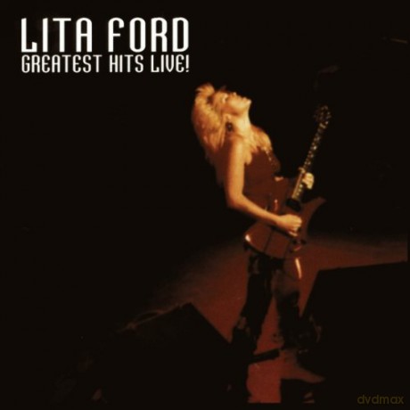 Lita Ford: Greatest Hits-Live [CD]