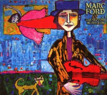 Marc Ford: The Neptune Blues Club [CD]