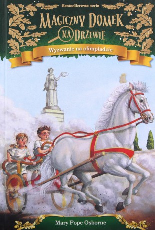 Wyzwanie na olimpiadzie. Magiczny domek na drzewie - Mary Pope Osborne [KSIĄŻKA]