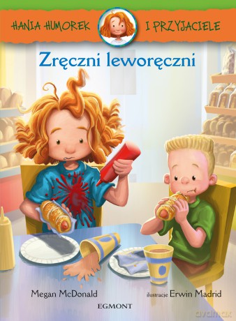 Zręczni leworęczni. Hania Humorek i przyjaciele - Megan Mcdonald [KSIĄŻKA]