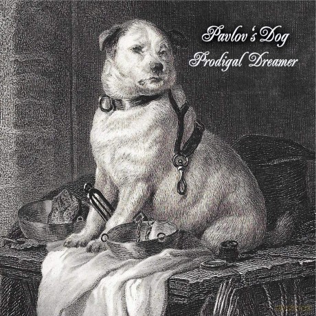 Pavlov's Dog: Prodigal Dreamer (digipack) [CD]