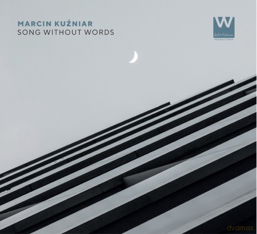 Marcin Kuźniar: Song Without Words (digipack) [CD]