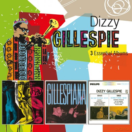 Dizzy Gillespie: 3 Essential Albums (Afro, Something Oldsomethomg New, Gillespiana) [3CD]