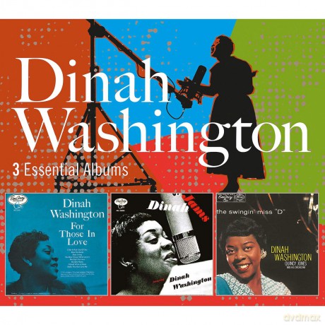 Dinah Washington: 3 Essential Albums (For Those In Love, Dinah Jams, The Swingin Miss) [3CD]